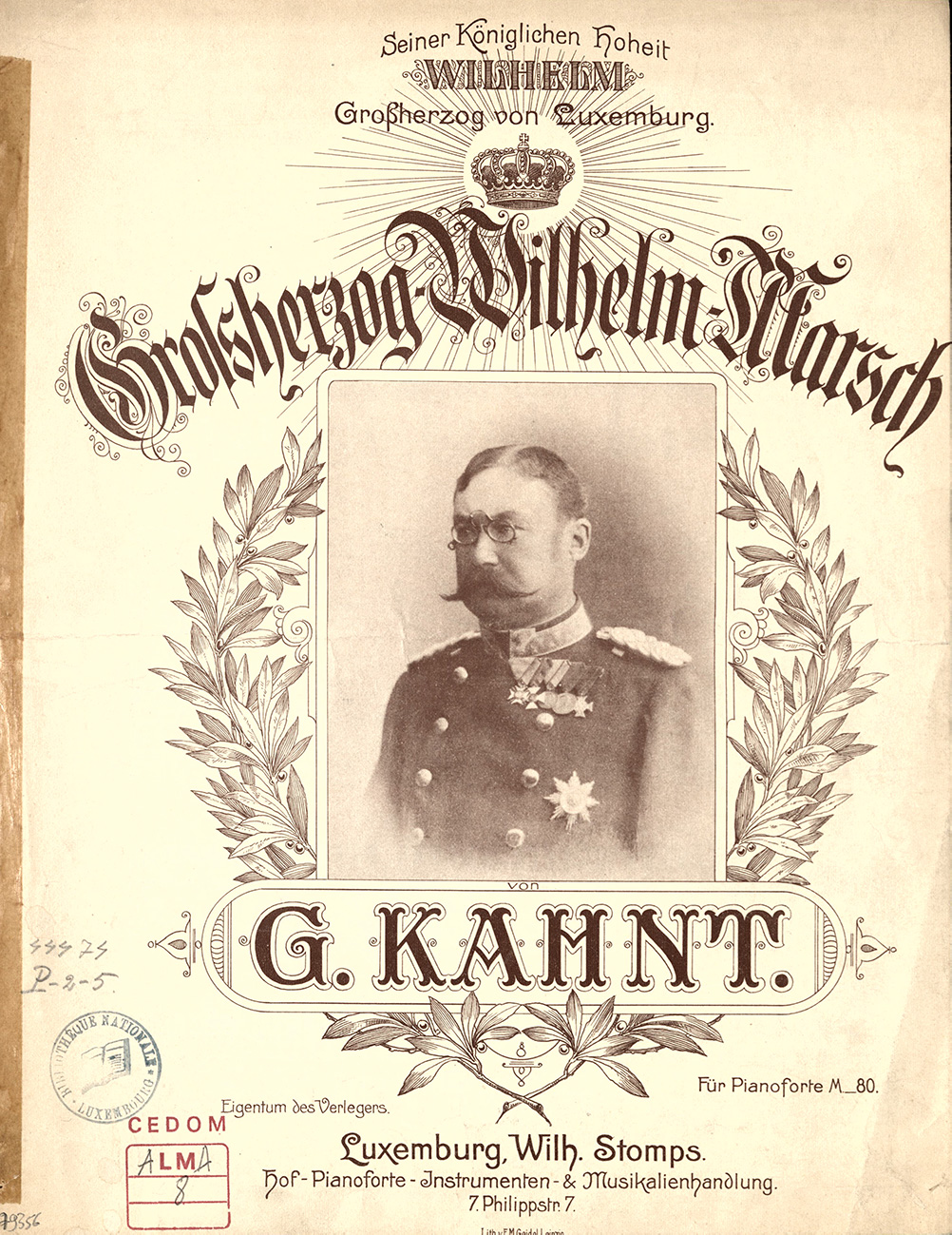 Le « Grossherzog-Wilhelm-Marsch », composée par Gustav Kahnt en 1905.