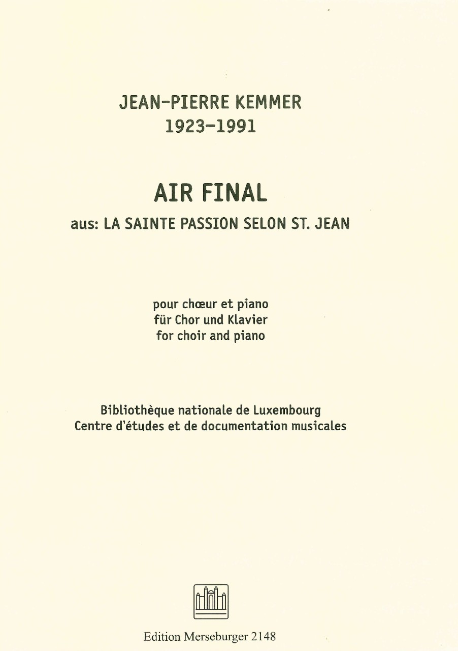 La Sainte Passion selon St. Jean (1977)  - Air final (Chor und Klavier))