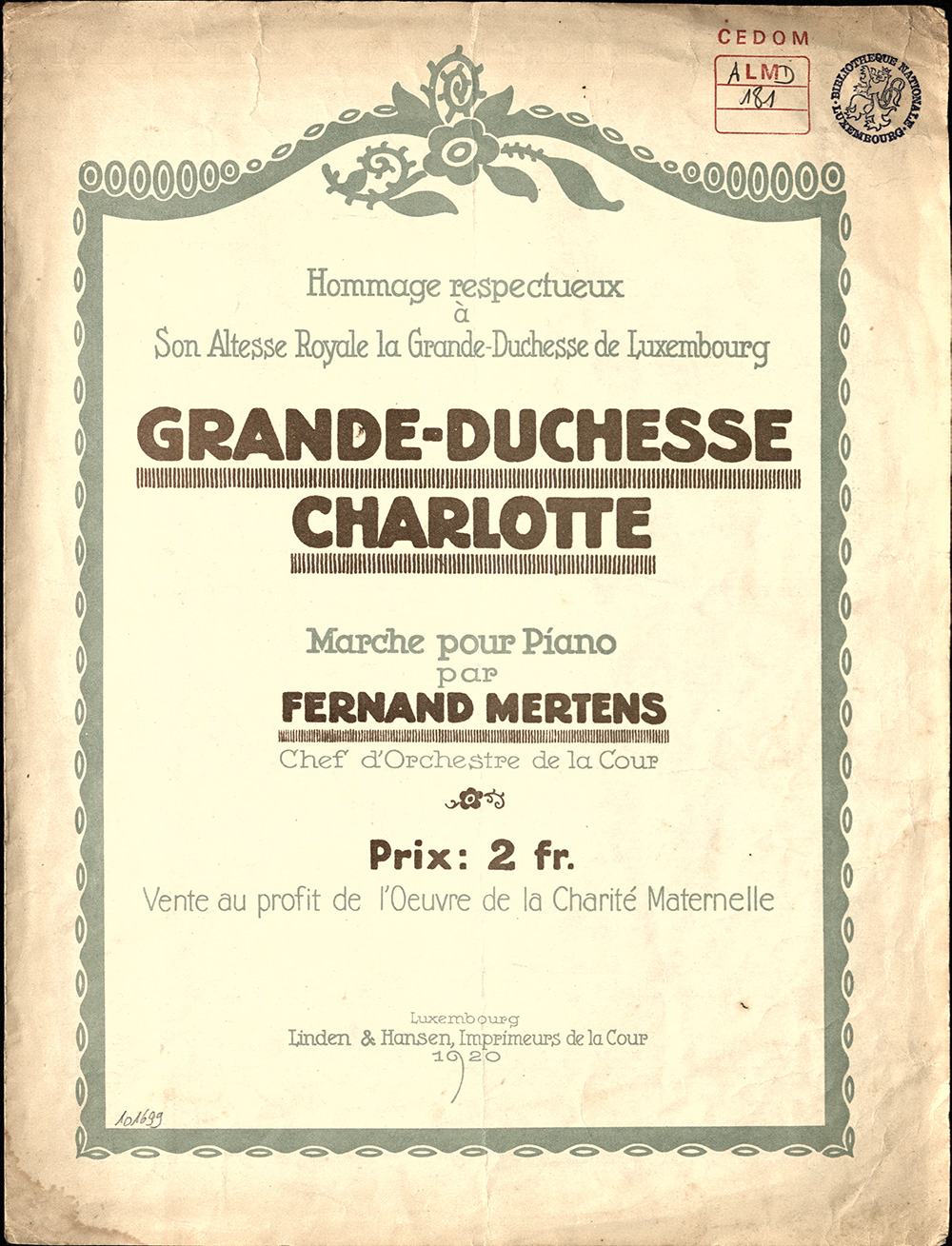 La marche « Grande-Duchesse Charlotte », composée par Fernand Mertens en 1920